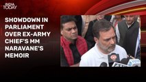Government scared of ex-Army chief’s memoir: Rahul Gandhi after Parliament clash