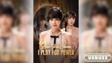 (DUBBED) Love is a Game, I Play for Power Full Movie