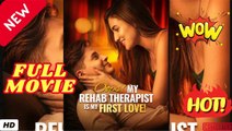 🧡🍏 🔥 Oops! My Rehab Therapist is My First Love FULL #shortdrama