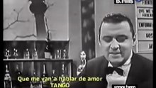 "Que me van a hablar de amor" ~ Julio Sosa "El Varón Del Tango"