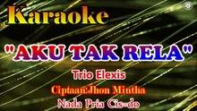 KARAOKE AKU TAK RELA NADA PRIA CIS=DO