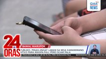 CICC warns about 'fake love' amid love scams | 24 Oras