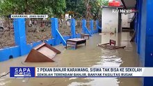 Banjir Rendam Karawang Selama 2 Pekan, Fasilitas Sekolah Rusak | SAPA MALAM