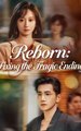 Reborn Fixing the Tragic Ending Full Engsub