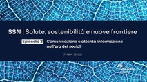 La salute ai tempi dei social, esperti a confronto nel vodcast Ssn