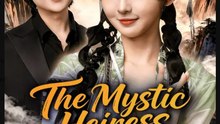 The Mystic Heiress Strikes Back Drama Movies English Sub