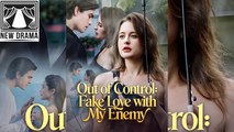 Out of Control Fake Love My Enemy dailymotion 🔥 Hot Film 2026 🍀💙⚡🔥 2i6e