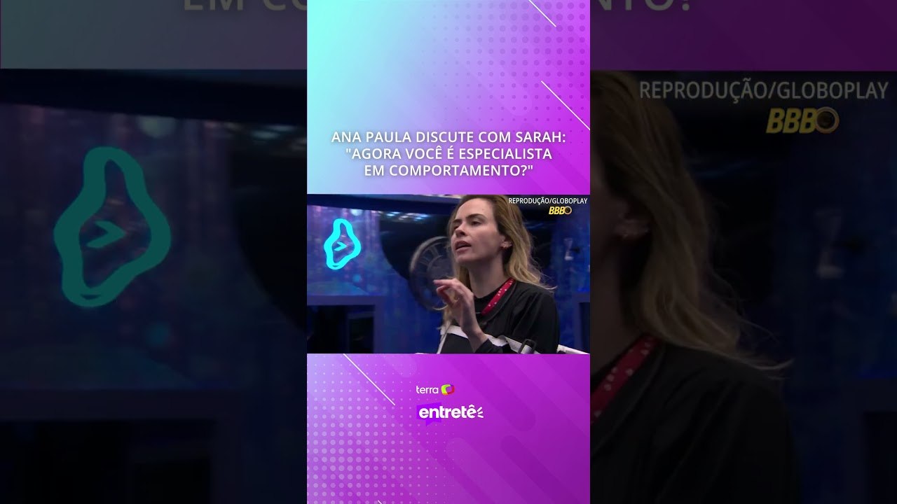 Ana Paula discute com Sarah: 'Agora você é especialista em comportamento?' #shorts