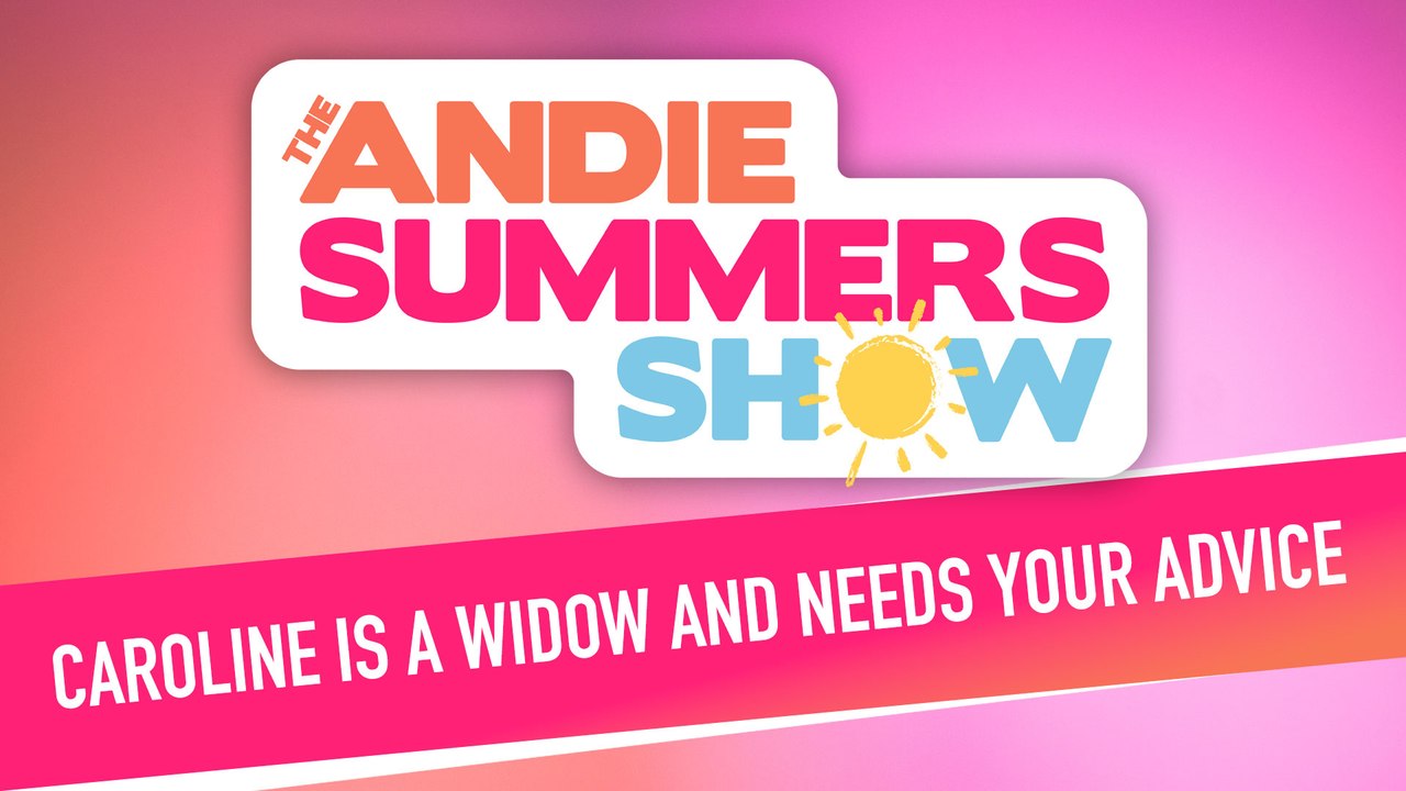 Caroline Is A Widow and Needs Your Advice