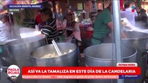 Tamales imperdibles en la Benito Juárez este Día de la Candelaria | DPC con Paola Rojas