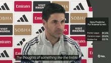 'No need to talk treble chances' - Arteta