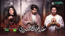 Ghulam Bashah Sundri ep 7 Urdu drama