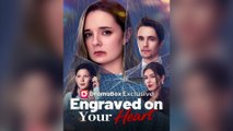 Engraved On Your Heart Full Movie