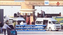 Izrael ponownie otwiera przejście graniczne Rafah z Egiptem dla ograniczonego ruchu granicznego