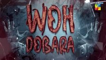 Woh Dobara ep 1 Urdu drama