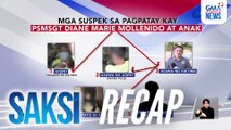 Saksi: (Part 1) 2 motoristang nagsuntukan sa Cainta, pinagpapaliwanag ng LTO; Babae, sinaksak ng 63 beses; Isa pang suspek sa pagpatay sa mag-inang Mollenido, sumuko | Saksi