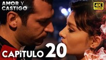 Amor y Castigo Capitulo 20 | 4K Ultra HD | Doblaje Español | Aşk ve Ceza