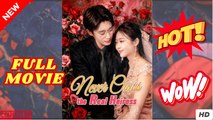 🧡🍏 🔥 Never Cross the Real Heiress - Chinese Drama English Sub Full HD