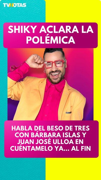 Le preguntamos a Shiky sobre el beso de tres que hizo con Bárbara Islas y Juan José Ulloa en Cuéntamelo Ya… al fin.