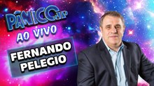 FERNANDO PELEGIO AO VIVO | PÂNICO - 02/02/2026