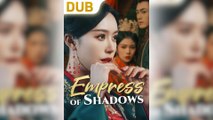 (Eng-Dub) Empress of Shadows | Phoenix's Rise to The Throne Full Movie