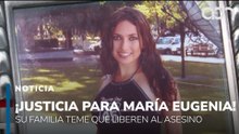 ¡Justicia para María Eugenia! Familiares temen que el asesino quede en libertad