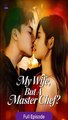 My Wife, But A Master Chef Isode Coveragetrailers