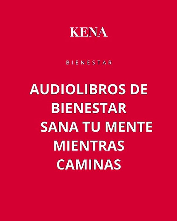 🎧 Audiolibros de Bienestar: Sana tu mente paso a paso ✨👣