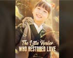 The Little Healer Who Restored Love (DUBBED)