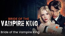Bride Of The Vampire King