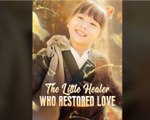 The Little Healer Who Restored Love (DUBBED)