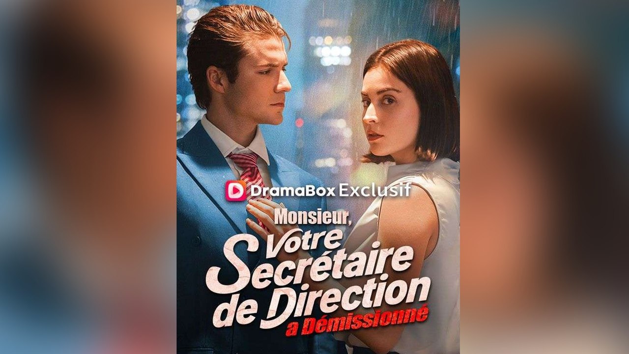 Monsieur, Votre Secrétaire de Direction a Démissionné - Film Complet [Français] - Romance de Bureau & Regret