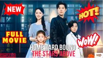 Homeward Bound- The Stars Above - Full [ENG SUB]