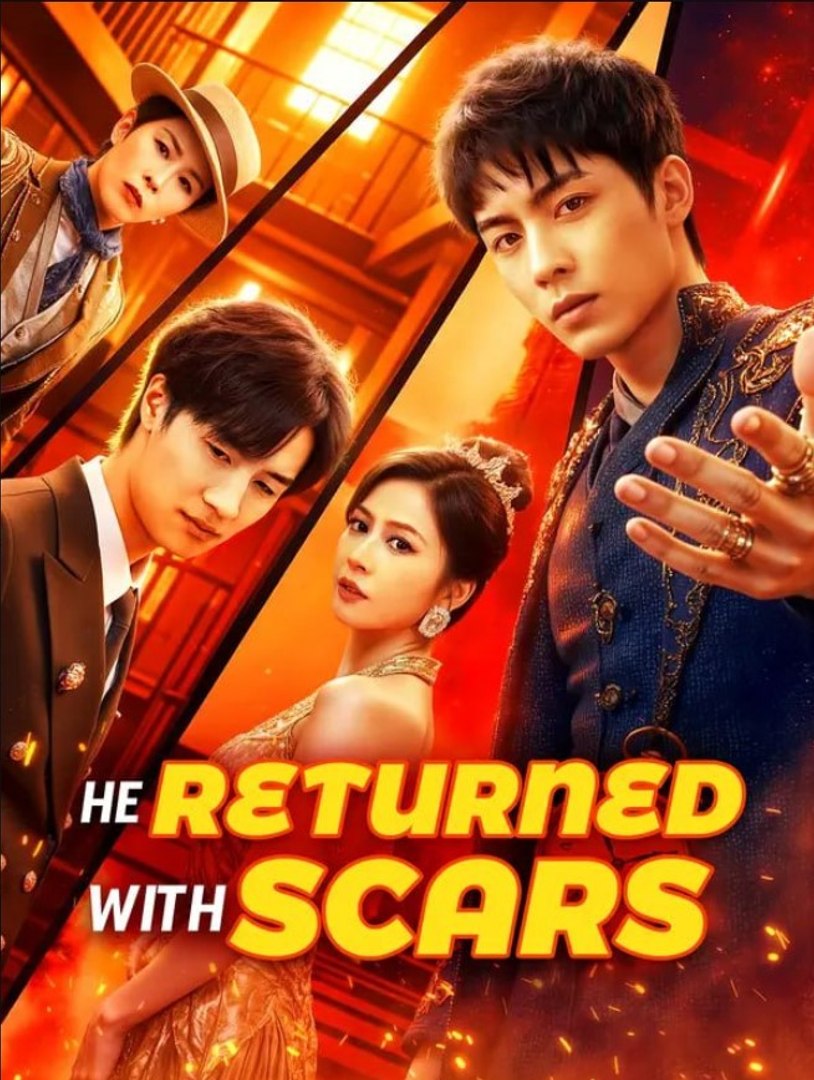 ⁣He Returned With Scars - Full Movies English Sub