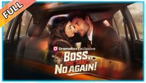 Boss, She Said No Again! Full Movie - 2026