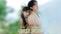 Veil of Revenge Kiss of Desire Chinese Drama English Sub Full Movie [ New Releases 2026