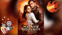 The Cursed Alpha's Mate New Releases