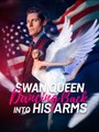Swan Queen Dancing Back into His Arm - Drama FULL MOVIES ENGLISH SUB