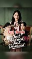Just Married, Just Divorced - Kdrama Engsub