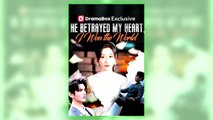 He Betrayed My Heart, I Won The World full episode
