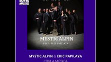 MYSTIC ALPIN PART. ERIC PAPILAYA - ON AND ON