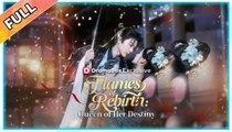 Flames of Rebirth - Queen of Her Destiny Full Movie - 2026