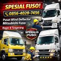 SPESIAL FUSO! 0856-4028-7456 Pusat Wind Deflector Mitsubishi Fuso di Bogor Tangerang