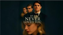 If I Never Loved You - Full Movie🌷 - Full