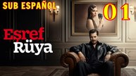 Esref Ruya – Capítulo 1 | Drama Completo en Español