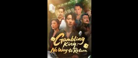 Gambling King - No Way To Return (English Subtitles) - Full HD Movie Uncut
