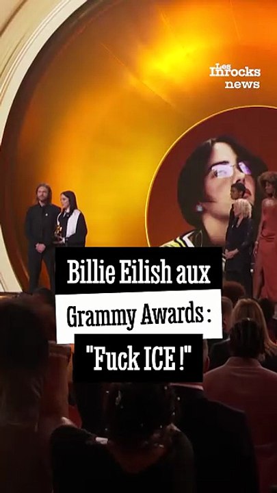 "FUCK ICE !", le discours de Billie Eilish aux Grammy Awards !