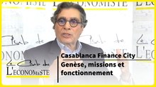 Casablanca Finance City : genèse, missions et fonctionnement.