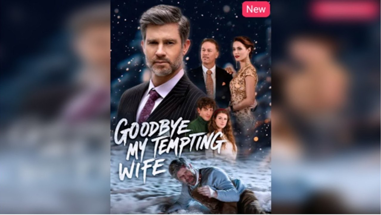 Hot 2026🔥 Goodbye My Tempting Wife Isode_Ns