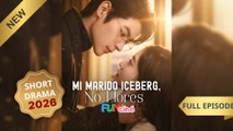 FULL 77 EP Mi Marido Iceberg, No Llores - Subtítulos en español
